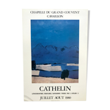 Exhibition poster by Bernard Cathelin, Chapelle du Grand Couvent, Cavaillon, 1980