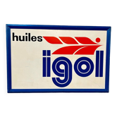 Panneau publicitaire Huile Igol