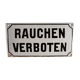 Plaque émaillée " rauchen verboten"