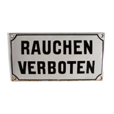 Plaque émaillée " rauchen verboten"