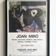 Affiche originale de fondation Miró Barcelone, Espagne 1982