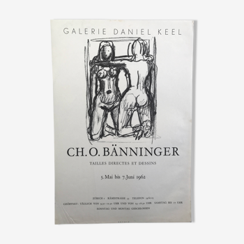 Charles Otto Bänninger, Galerie Daniel Keel, 1962. Affiche originale Zürich