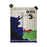Affiche 1950 "Caisse Nationale du Crédit Agricole Bons à 5 ans"