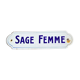 Enamelled plate "midwife"