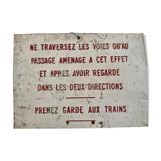 Ancienne plaque SNCF prenez garde aux trains
