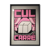 Pink "Cul Carré" poster, 70x50 cm, hand-printed numbered screen print