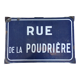 Plaque rue de la poudrière émaillée