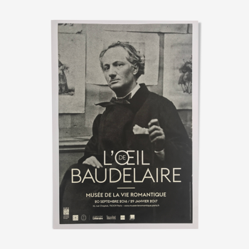 Etienne Carjat (after): original poster Baudelaire's Eye, Museum of Romantic Life, 2017