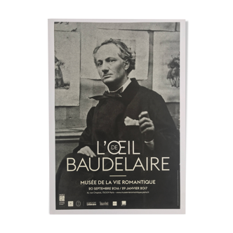 Etienne Carjat (after): original poster Baudelaire's Eye, Museum of Romantic Life, 2017