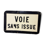 "Way Without Issue" sign